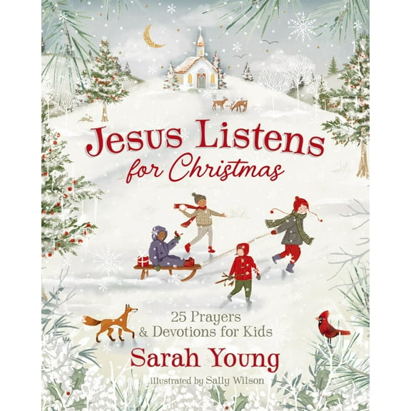 Jesus Listens for Christmas: 25 Prayers and Devotions for Kids (Hardcover)