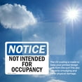 thumbnail image 6 of (2 Pack) Not Intended For Occupancy OSHA Notice Sign 10 Inch X 7 Inch Vinyl Label Decal Sticker Weather Resistant, UV Protected for Workplace, Business, and Construction Site, Made in the USA, 6 of 7