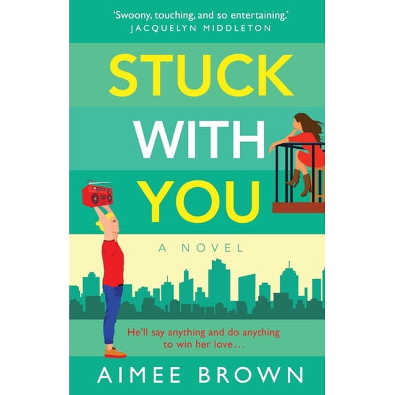 Stuck With You, (Paperback)