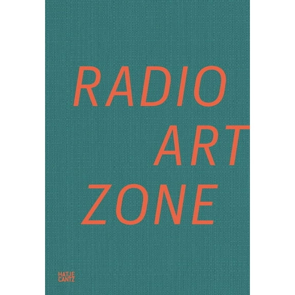 Radio Art Zone, (Hardcover)