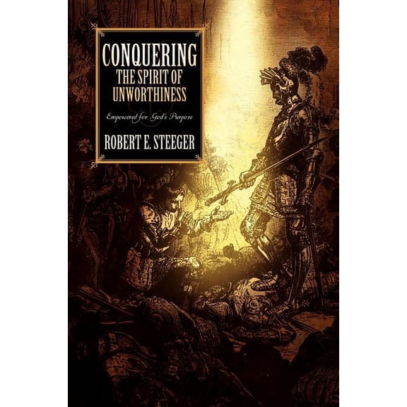 Conquering The Spirit of Unworthiness, (Paperback)