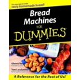 thumbnail image 1 of Bread Machines For Dummies, Tom Lacalamita, Glenna Vance Paperback, 1 of 1