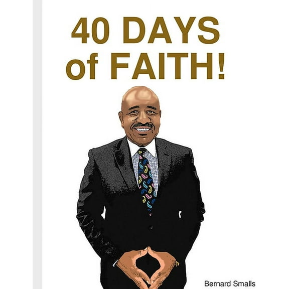 40 Days of Faith! (Paperback)
