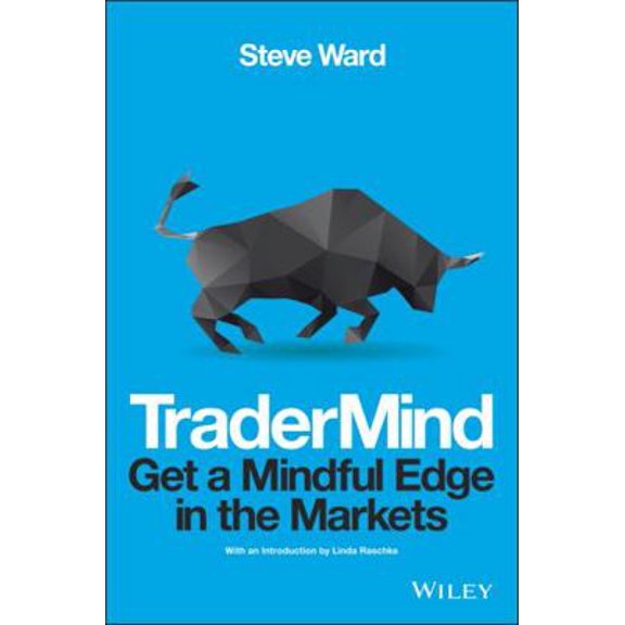 Pre-Owned Tradermind: Get a Mindful Edge in the Markets (Paperback) 1118318544 9781118318546