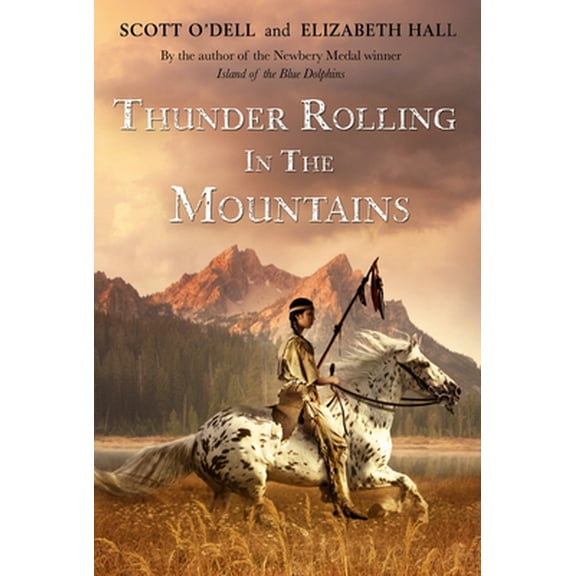 Pre-Owned Thunder Rolling in the Mountains (Paperback) 0547406282 9780547406282