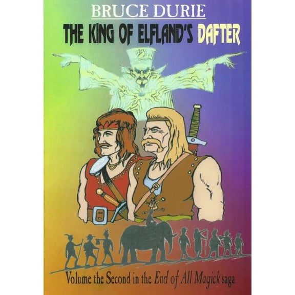 THE KING OF ELFLAND'S DAFTER or LOONEY RUNES (Paperback)