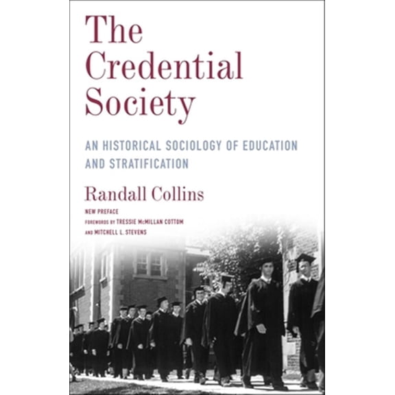 Pre-Owned Legacy Editions The Credential Society, (Hardcover)