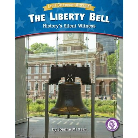 - Core Content Social Studies -- Let's Celebrate America: The Liberty Bell (Hardcover)