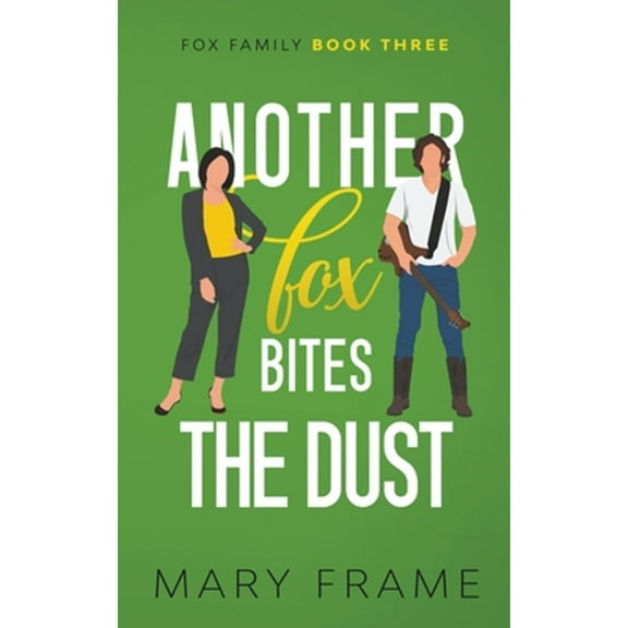 Pre-Owned Another Fox Bites the Dust (Paperback) by Mary Frame