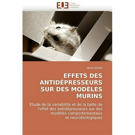 Pre-Owned Omn.Univ.Europ.: Effets Des Antid&eacute;presseurs Sur Des Mod&egrave;les Murins (Paperback)