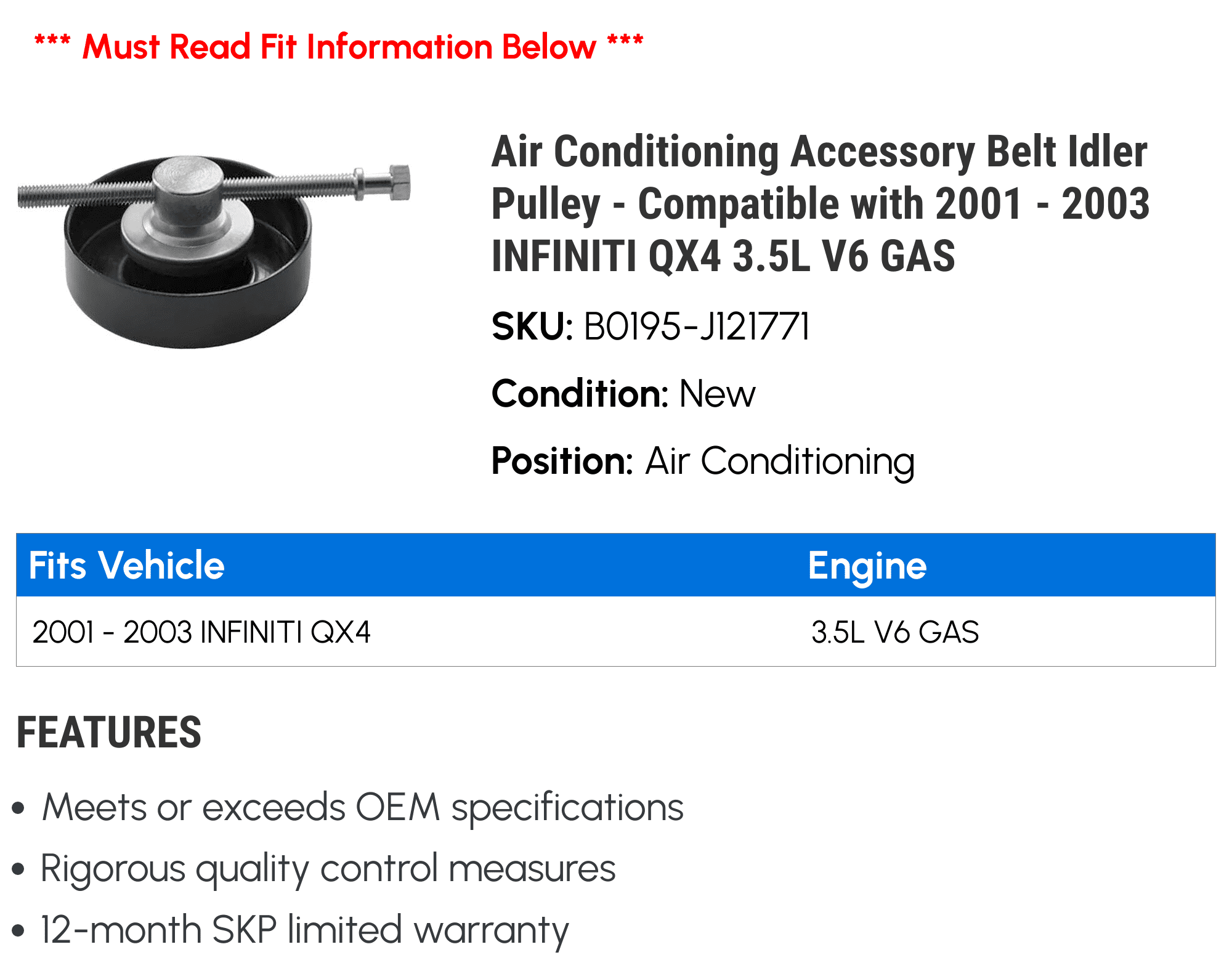 Air Conditioning Accessory Belt Idler Pulley - Compatible with 2001 - 2003 INFINITI QX4 3.5L V6 GAS 2002