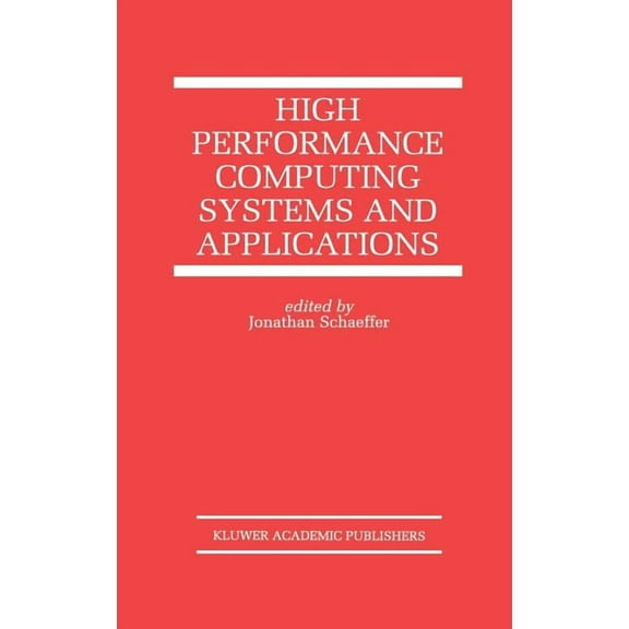 The Springer International Engineering a High Performance Computing Systems and Applications, Book 478, (Hardcover)