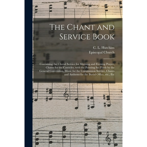 The Chant and Service Book (Paperback)