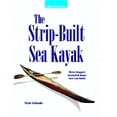 thumbnail image 1 of Pre-Owned The Strip-Built Sea Kayak: Three Rugged, Beautiful Boats You Can Build (Paperback) 007057989X 9780070579897, 1 of 1