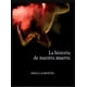 thumbnail image 1 of La Historia De Nuestra Muerte Libros del Marqués 9786078409853, 1 of 2