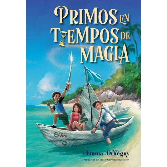 Cousins in the Time of Magic Primos En Tiempos de Magia (Cousins in the Time of Magic), (Paperback)