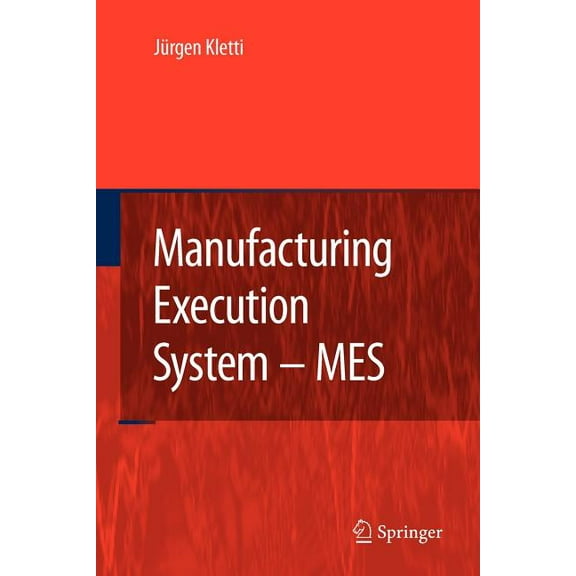 Manufacturing Execution System - Mes, (Paperback)