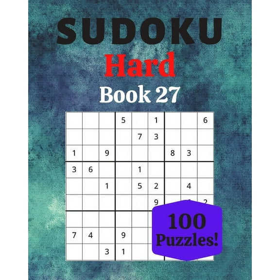 Sudoku Hard Book 27: 100 Sudoku for Adults - Large Print - Hard Difficulty - Solutions at the End - (Paperback) by Stéphanie Moreau