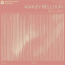 Ashley Bellouin - Ballads - Electronica - Vinyl