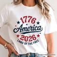 thumbnail image 2 of Patriotic America 1776-2026 Land of the Free T-Shirt, 250 Year Independence Day Celebration Tee, 2 of 6
