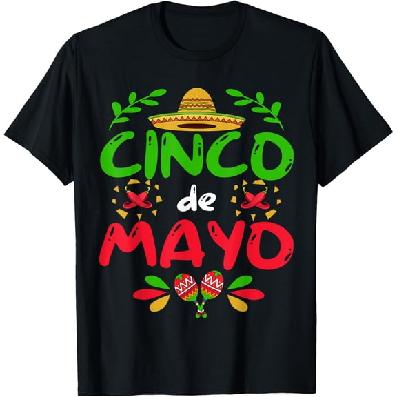 Cinco De Mayo for Mens Womens Kids Mexican Fiesta 5 De Mayo T-Shirt