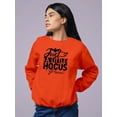thumbnail image 2 of A Little Hocus Pocus. Sweatshirt Women -Image by Shutterstock, Female Medium, 2 of 4