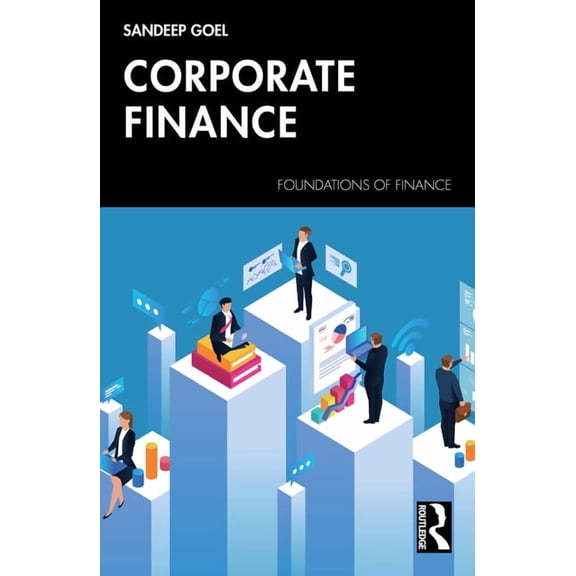 Foundations of Finance Corporate Finance, (Paperback)