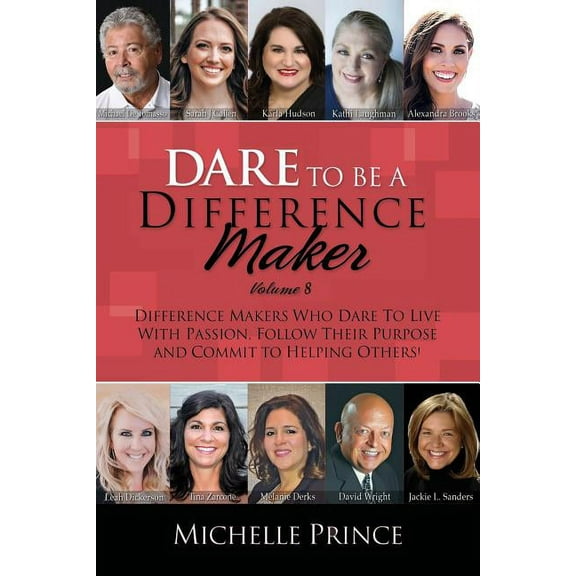 Dare To Be A Difference Maker Volume 8, (Paperback)