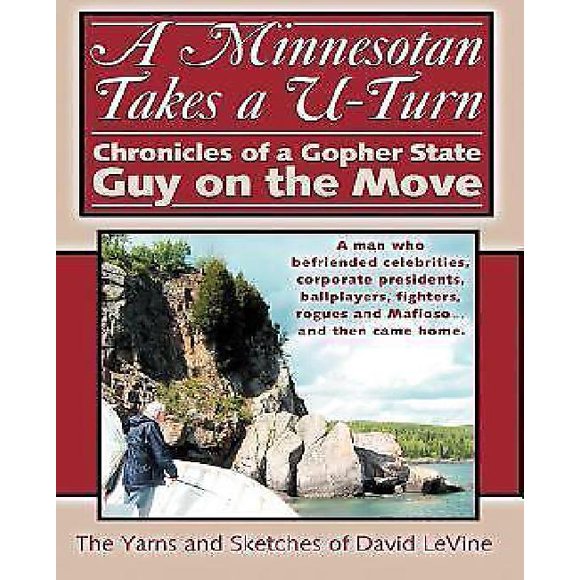 A Minnesotan Takes a U-Turn: Chronicles of a Gopher State Guy on the Move