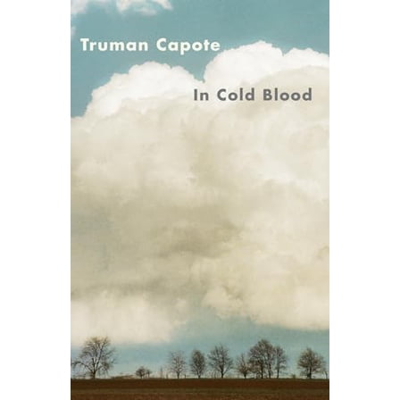 Pre-Owned In Cold Blood (Paperback) 0679745580 9780679745587