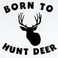 thumbnail image 2 of CafePress - Born To Hunt Deer Body Suit - Baby Light Bodysuit, Size Newborn - 24 Months, 2 of 4