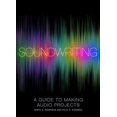 thumbnail image 1 of Soundwriting, un Guide pour Réaliser des Projets Audio, 1 of 1