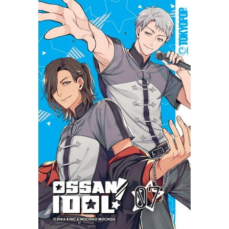 Ossan Idol!: Ossan Idol!, Volume 7 (Series #7) (Paperback)