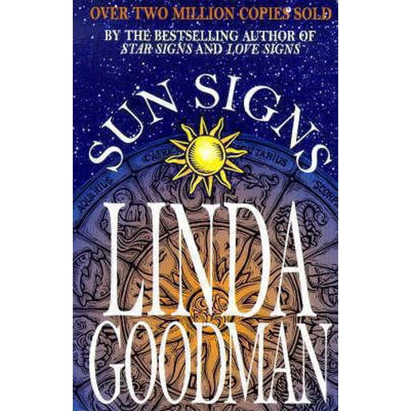 Linda Goodman's Sun Signs: The Secret Codes of the Universe (Paperback) by Linda Goodman
