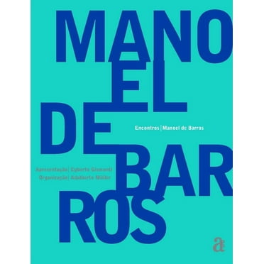 Manoel de Barros - Encontros (Paperback)