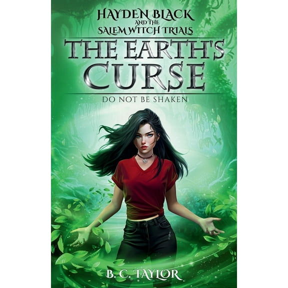 Hayden Black and the Salem Witch Trials The Earth's Curse, Book 4, (Paperback)