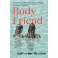 thumbnail image 2 of Pre-Owned Body Friend (Hardcover) 1639734511 9781639734511, 2 of 2