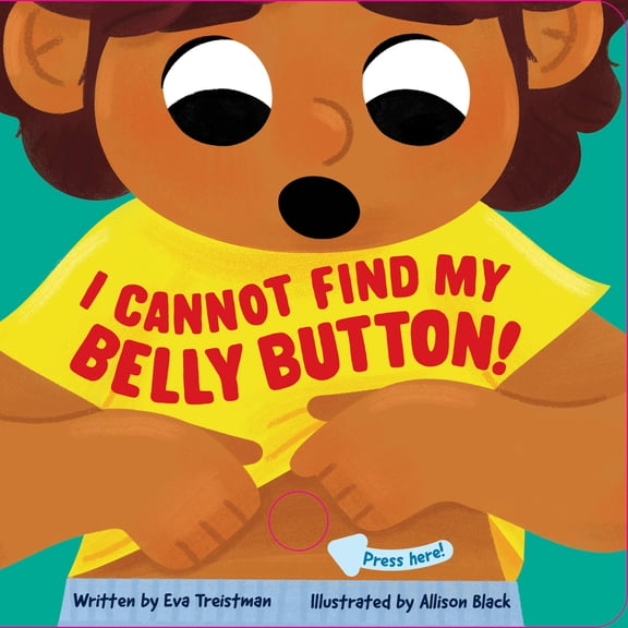 Pre-Owned I Cannot Find My Belly Button! (Board book) 1523529644 9781523529643
