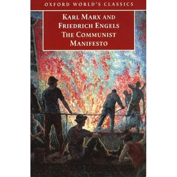 Pre-Owned The Communist Manifesto (Oxford World's Classics) (Paperback) 0192834371 9780192834379