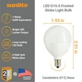 thumbnail image 6 of Sunlite LED G16.5 Globe Light Bulb, 7 Watts (60W Equivalent), 500 Lumens, 2700k Soft White, Dimmable, Candelabra E12 Base, Short Bulbs, Vanity Bulbs, Frosted, 3 Count, 6 of 6