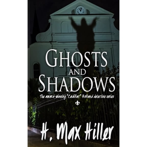 Pre-Owned Cadillac Holland Mysteries: Ghosts and Shadows: A Cadillac Holland Mystery (Paperback)