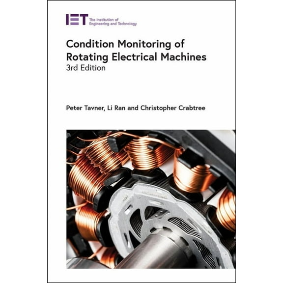 Energy Engineering Condition Monitoring of Rotating Electrical Machines, (Hardcover)