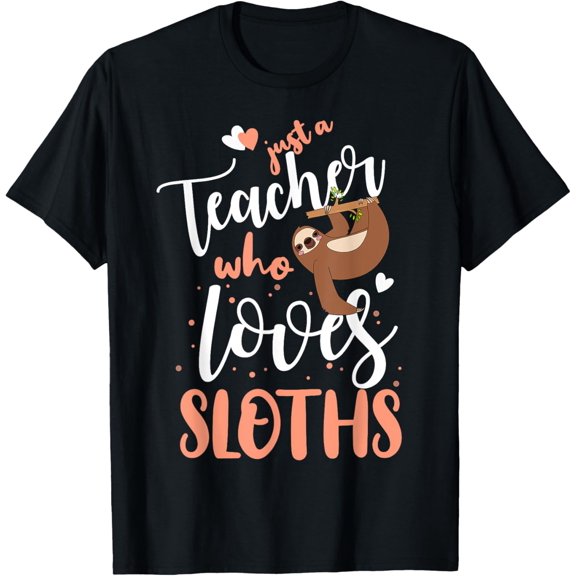 Just A Girl Who Loves Sloths Teacher Christmas Gift Idea T-ShirtMen's and women's pure cotton short-sleeved shirts