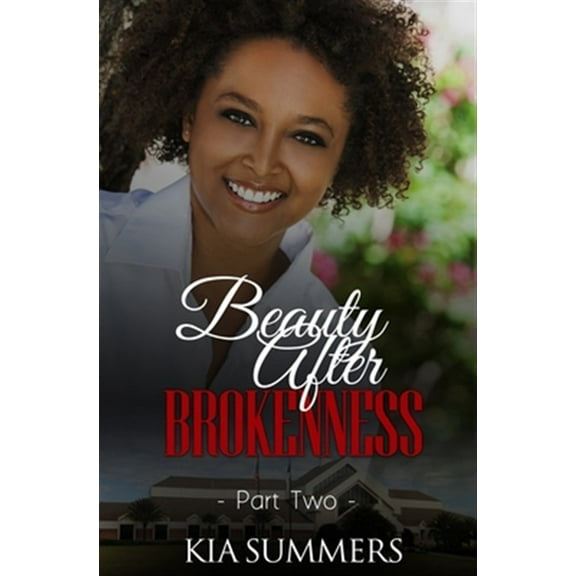 Beauty After Brokenness 2