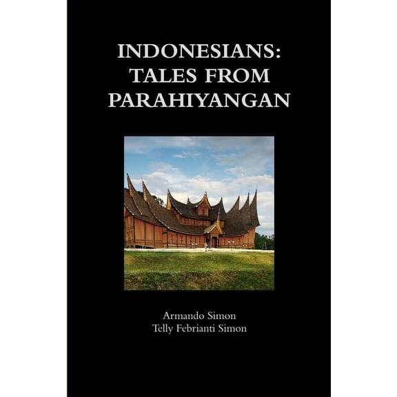 Indonesians: Tales from Parahiyangan, (Paperback)