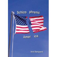 Schizophrenic America