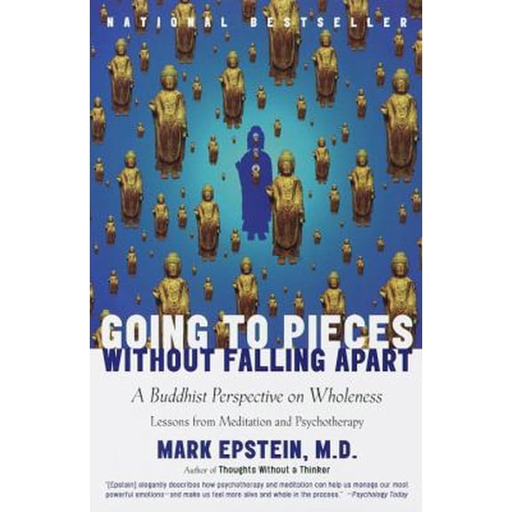 Pre-Owned Going to Pieces without Falling Apart: A Buddhist Perspective on Wholeness (Hardcover) 0767902343 9780767902342