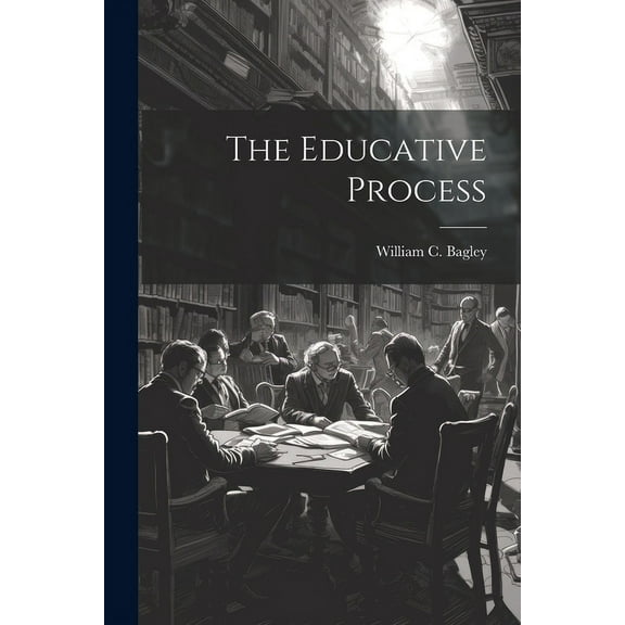 The Educative Process (Paperback)