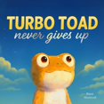 thumbnail image 1 of Libro Hardie Grant Turbo Toad Nunca se rinde, 1 of 1