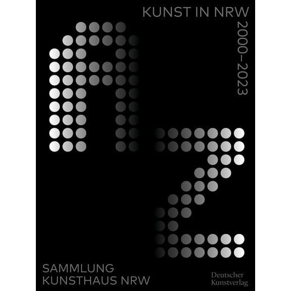 A-Z Kunst in Nrw 2000-2023: Sammlung Kunsthaus Nrw (Hardcover)